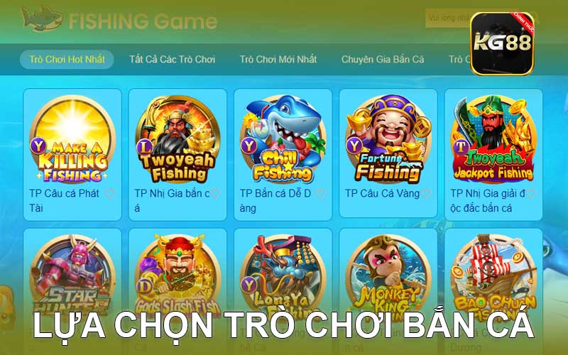 lựa chọn trò chơi bắn cá