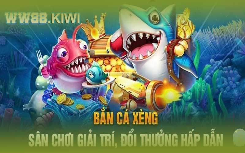 giới thiệu trò chơi bắn cá xèng